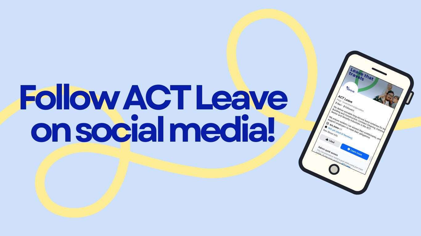 A blue background with text that says Follow ACT Leave on social media
