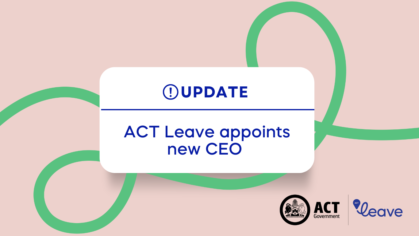 A white text box on a pink background that says Update, ACT Leave appoints new CEO